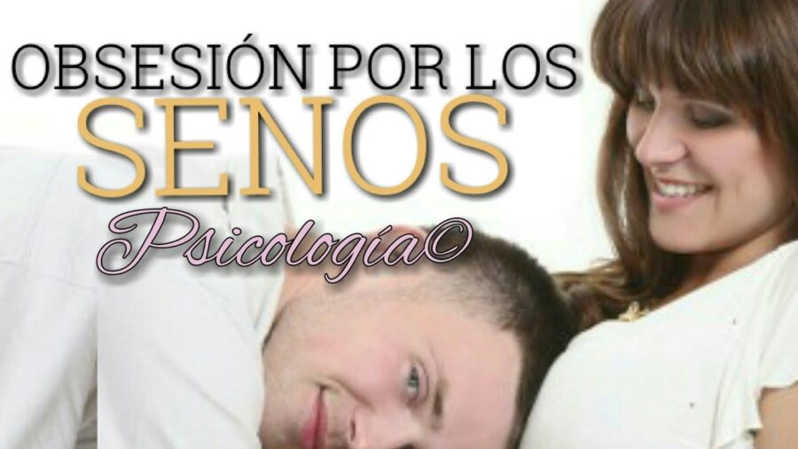 La ciencia detrás del porqué a los hombres les gusta besar los senos